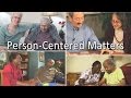 (Engels Filmpje) Person-Centered Matters: Making Life Better for Someone Living With Dementia